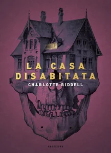 la casa disabitata